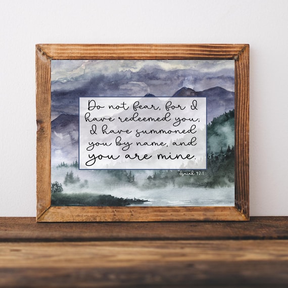 Do Not Fear For I Have Redeemed You Isaiah 43 Watercolor Poster