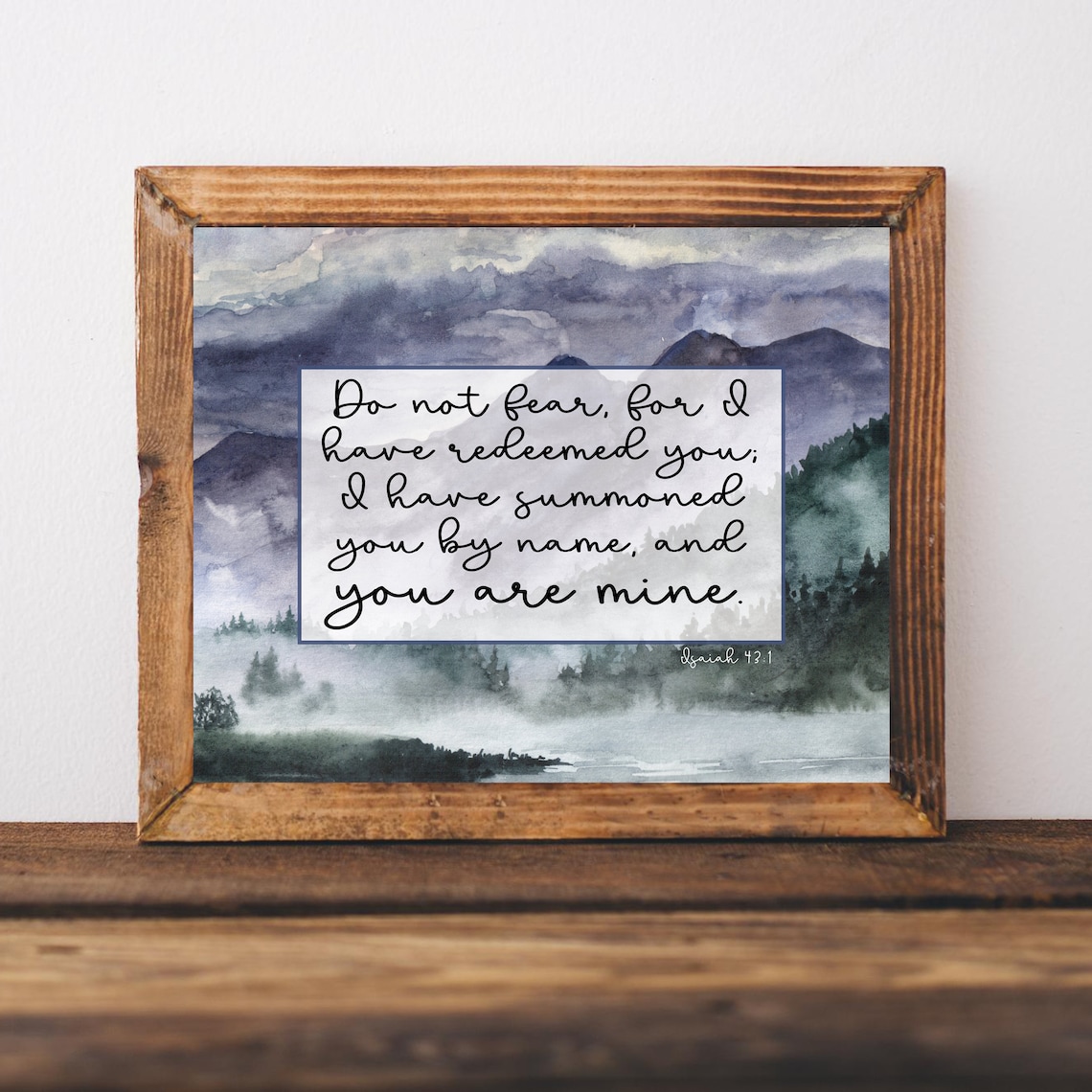 Do Not Fear For I Have Redeemed You Isaiah 43 Watercolor Poster