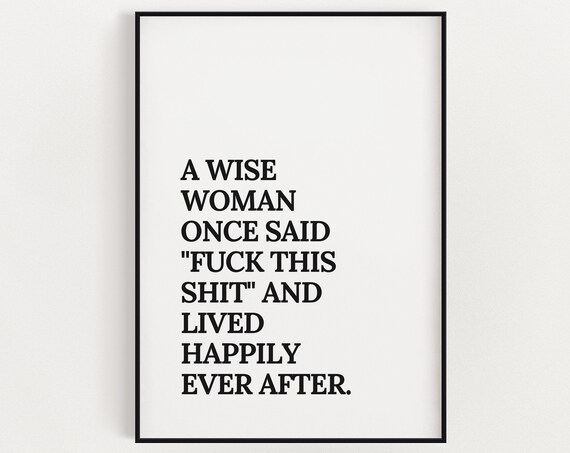 Bedroom Wall Art A Wise Woman Print Decor Motivational Quote Prints Feminist