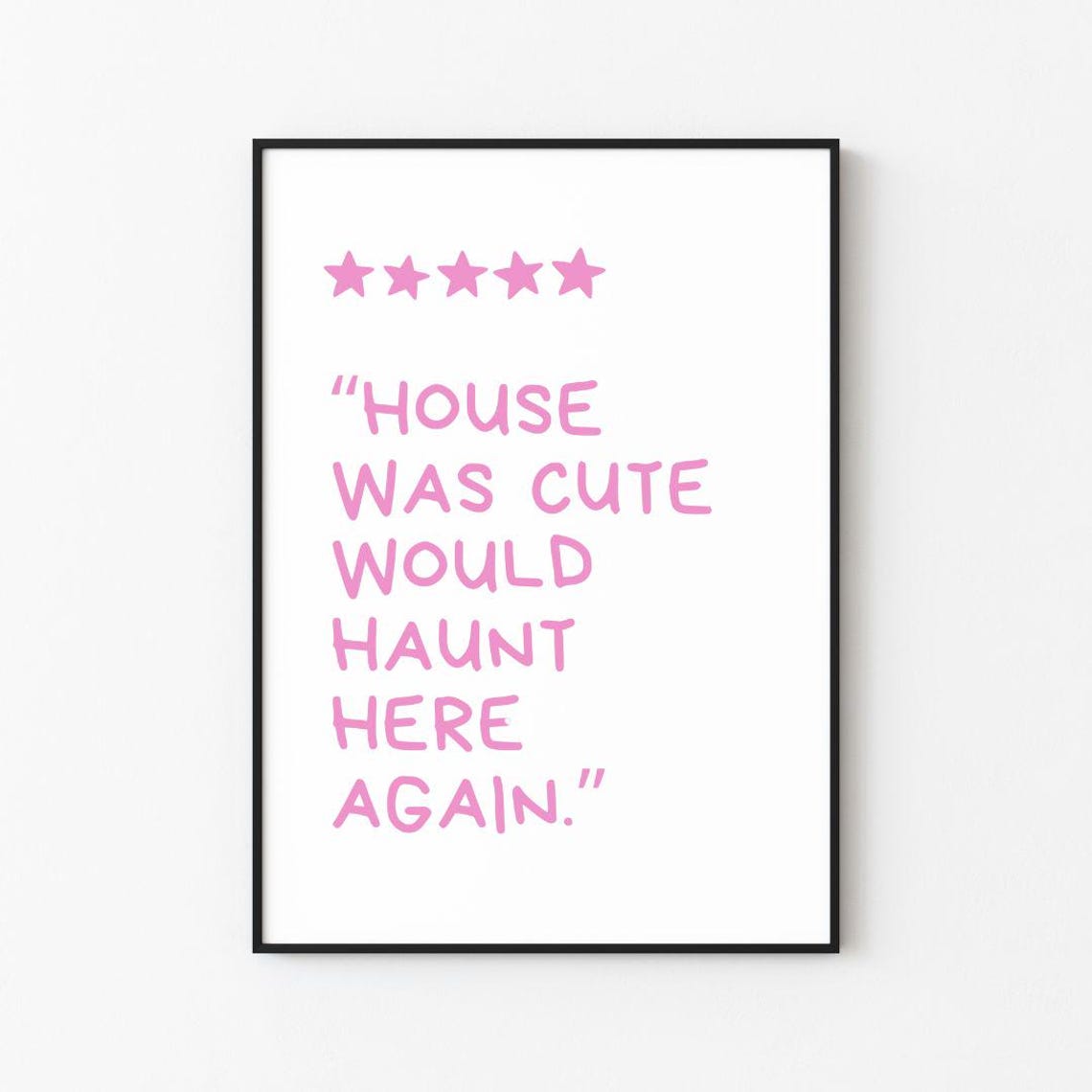 House Was Cute Would Haunt Here Again Pink Halloween Review Poster - Image 3