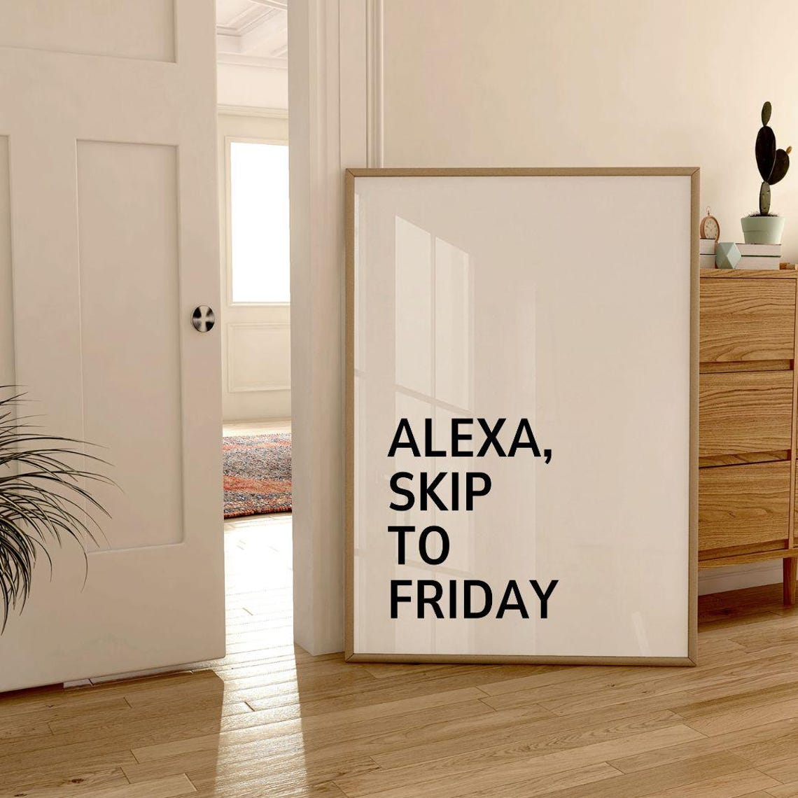 Alexa Skip To Friday Bold Black Typography Funny Quote Poster - Image 3