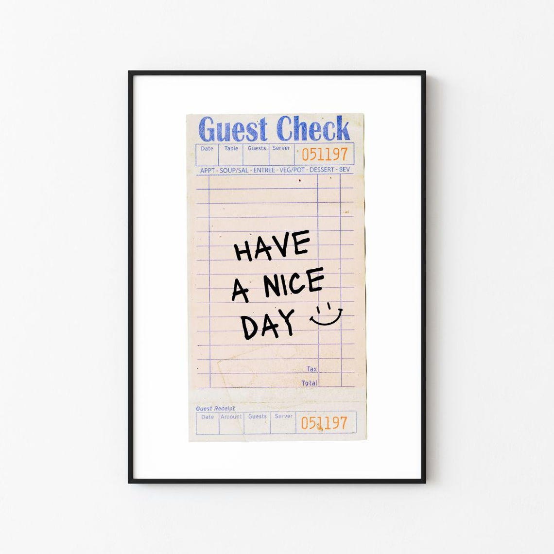 Have a Nice Day Vintage Guest Check Retro Diner Quote Poster