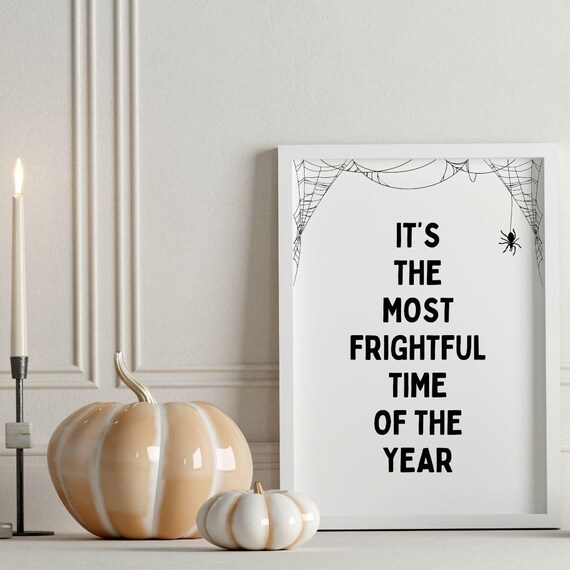 Its the Most Frightful Time of the Year Spiderweb Halloween Poster