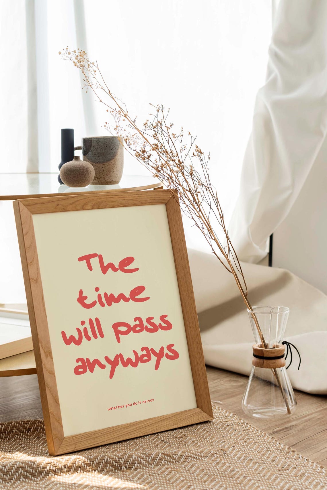 Time Will Pass Anyways Wall Art Inspirational Art Dorm Room Poster Progress Quote Motivational Office Decor Typography Poster - Image 2