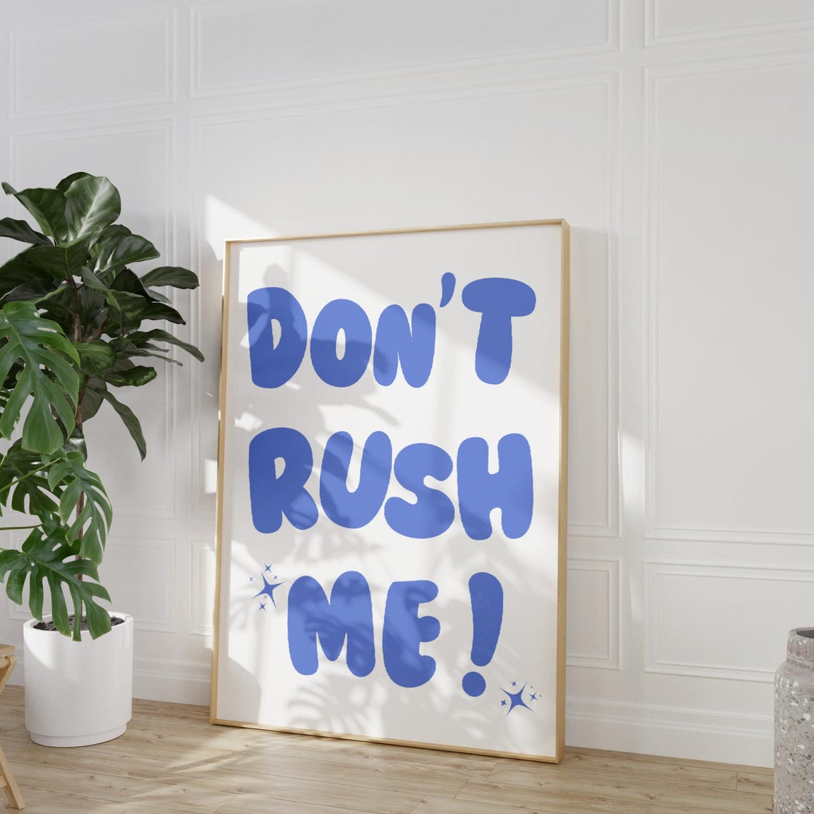 Don't Rush Me Blue White Retro Funny Dorm Bedroom Quote Poster - Image 2