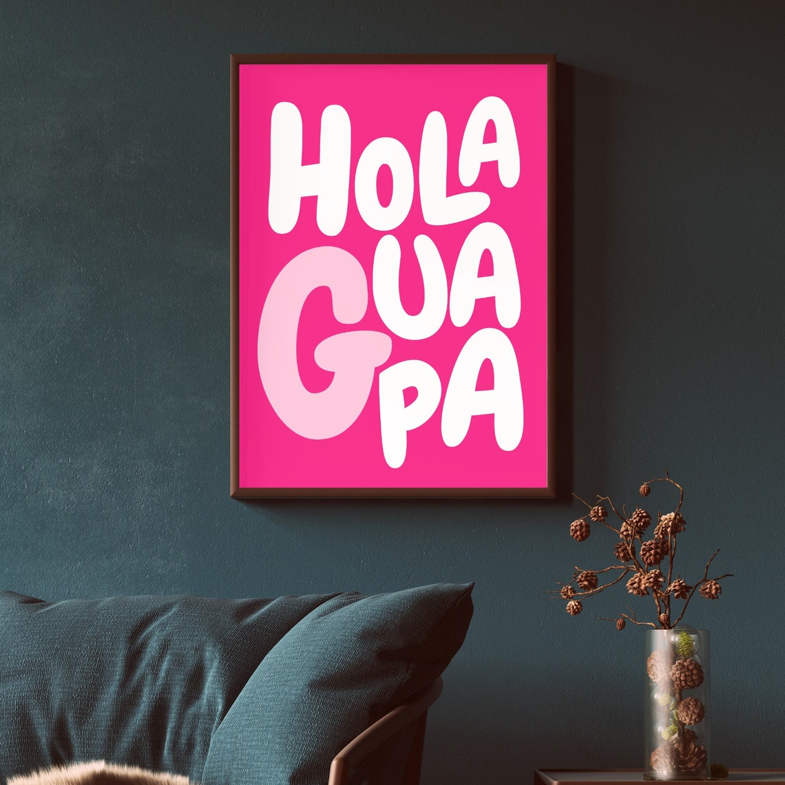 Hola Guapa Hot Pink Spanish Greeting Bold Typography Art Poster