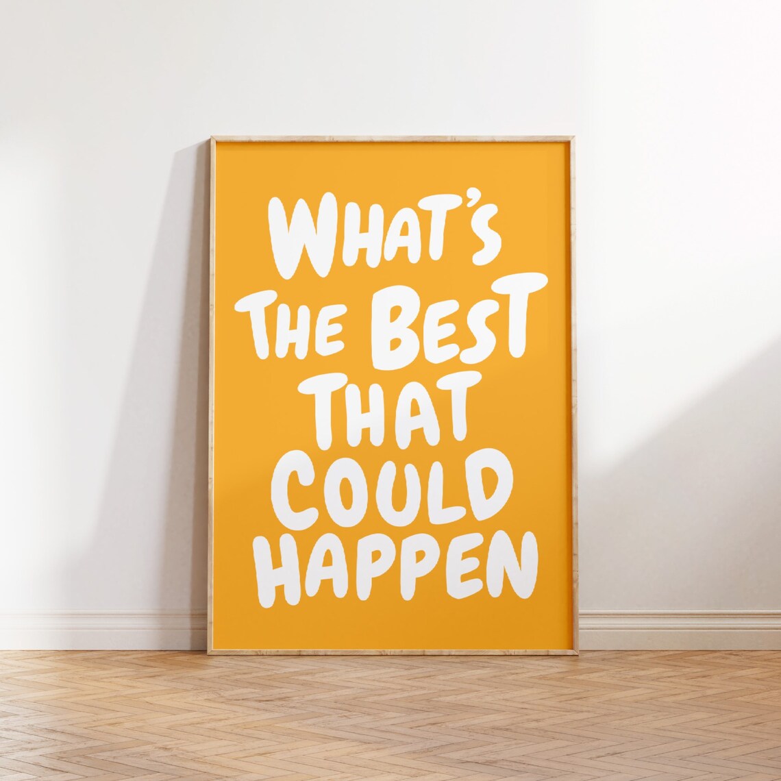 What’s The Best That Could Happen? Quote Art Print - Image 3