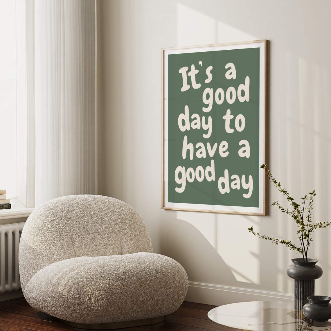 Today Is A Good Day Quote Poster, Sage Green - Image 4
