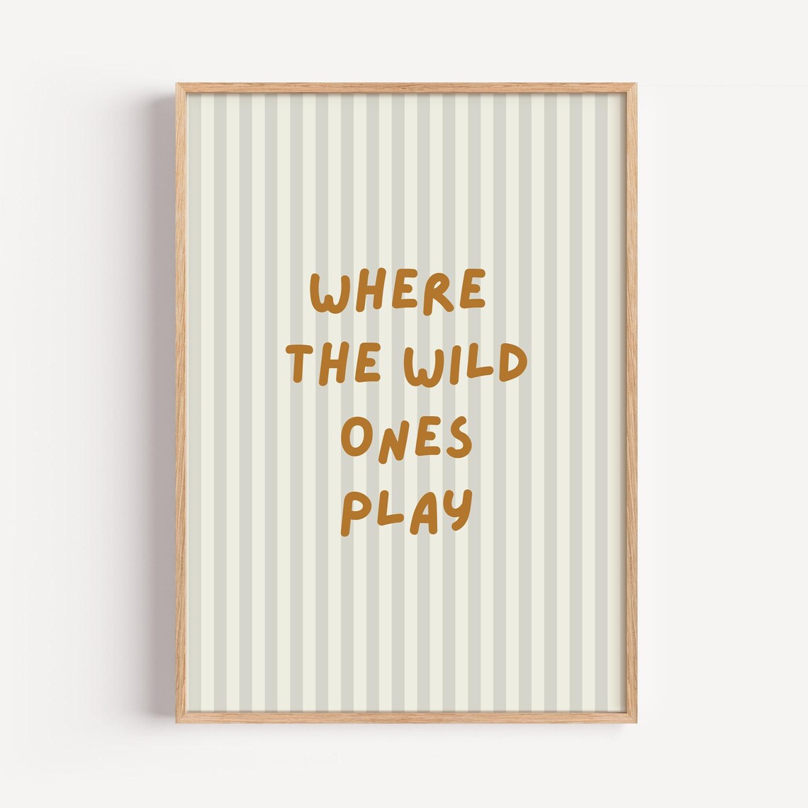 Where The Wild Ones Play Art Print, Neutral Kids Decor