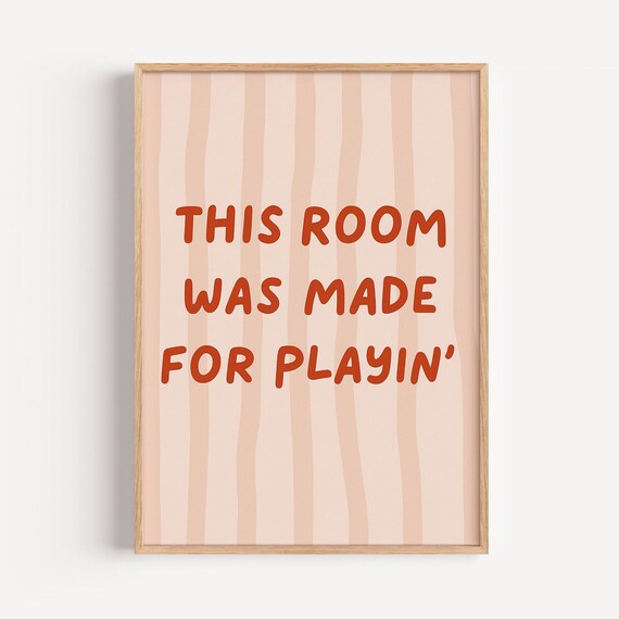This Room Was Made For Playin Playful Kids Playroom Wall Art Rustic Decor