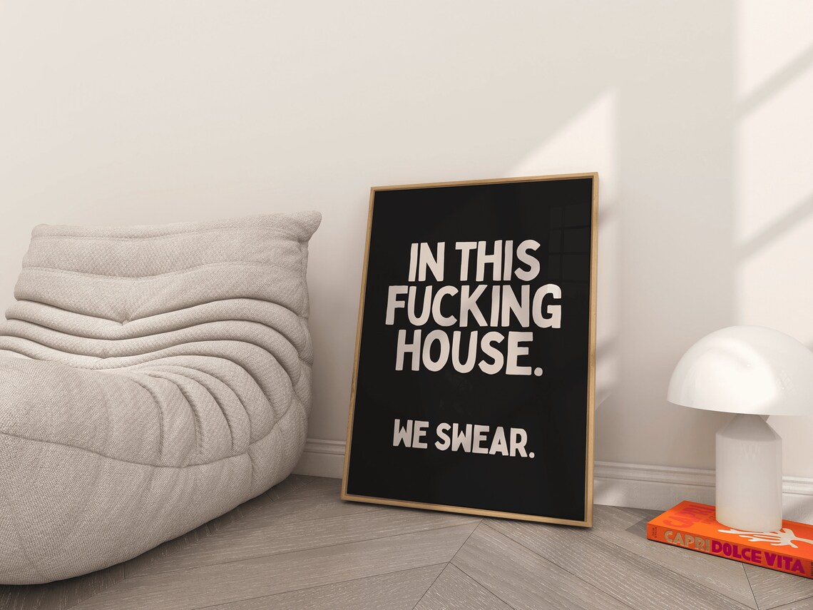 In This House We Fucking Swear, Quirky Poster - Image 2