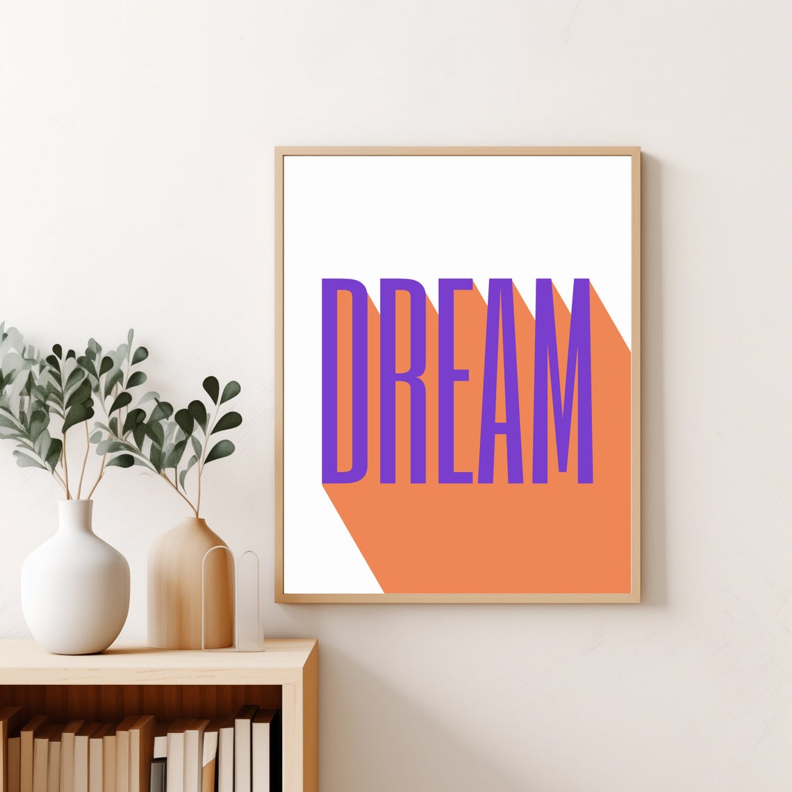 Dream Bold Retro Typography Purple Orange Modern Home Decor Print