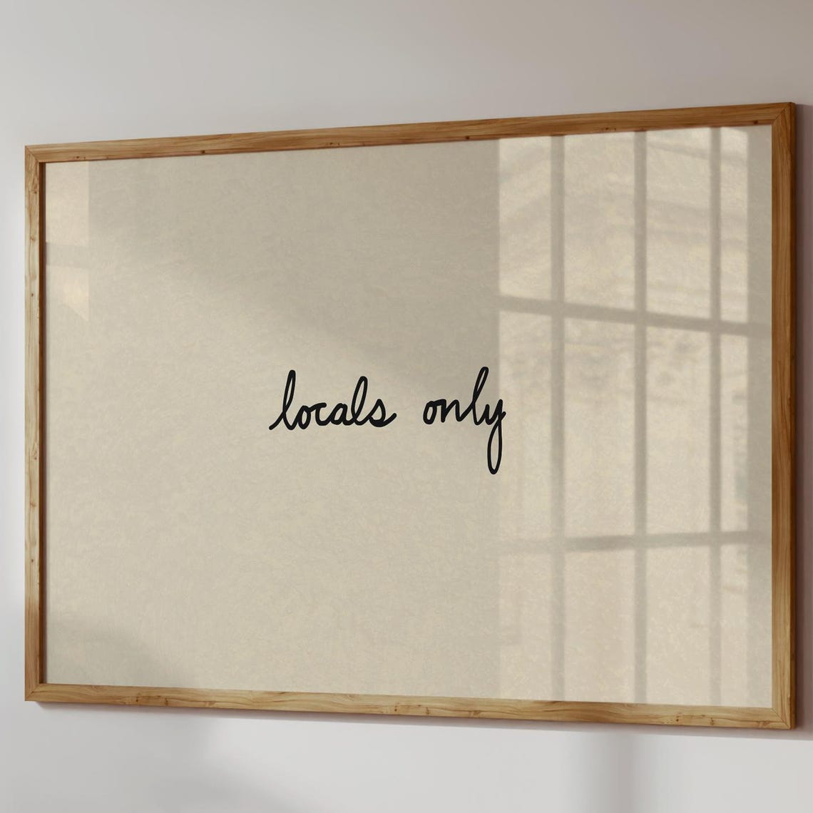 Locals Only Handwritten Script Minimalist Beige Beach House Wall Print