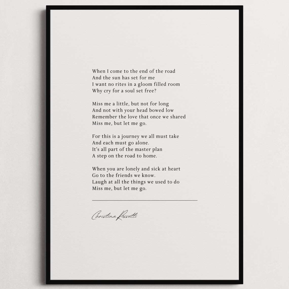 Christina Rossetti Miss Me But Let Me Go Poem Poster Grief Comfort Gift