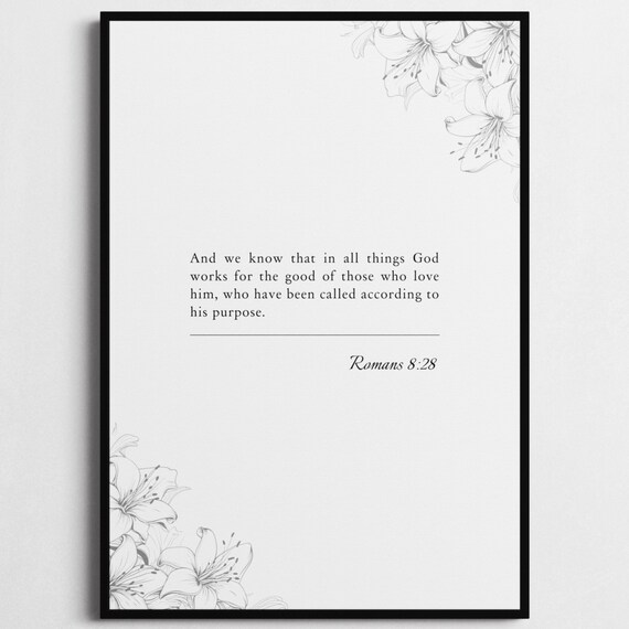 Romans 8:28 Bible Verse Lily Floral Poster God Works All Things Good