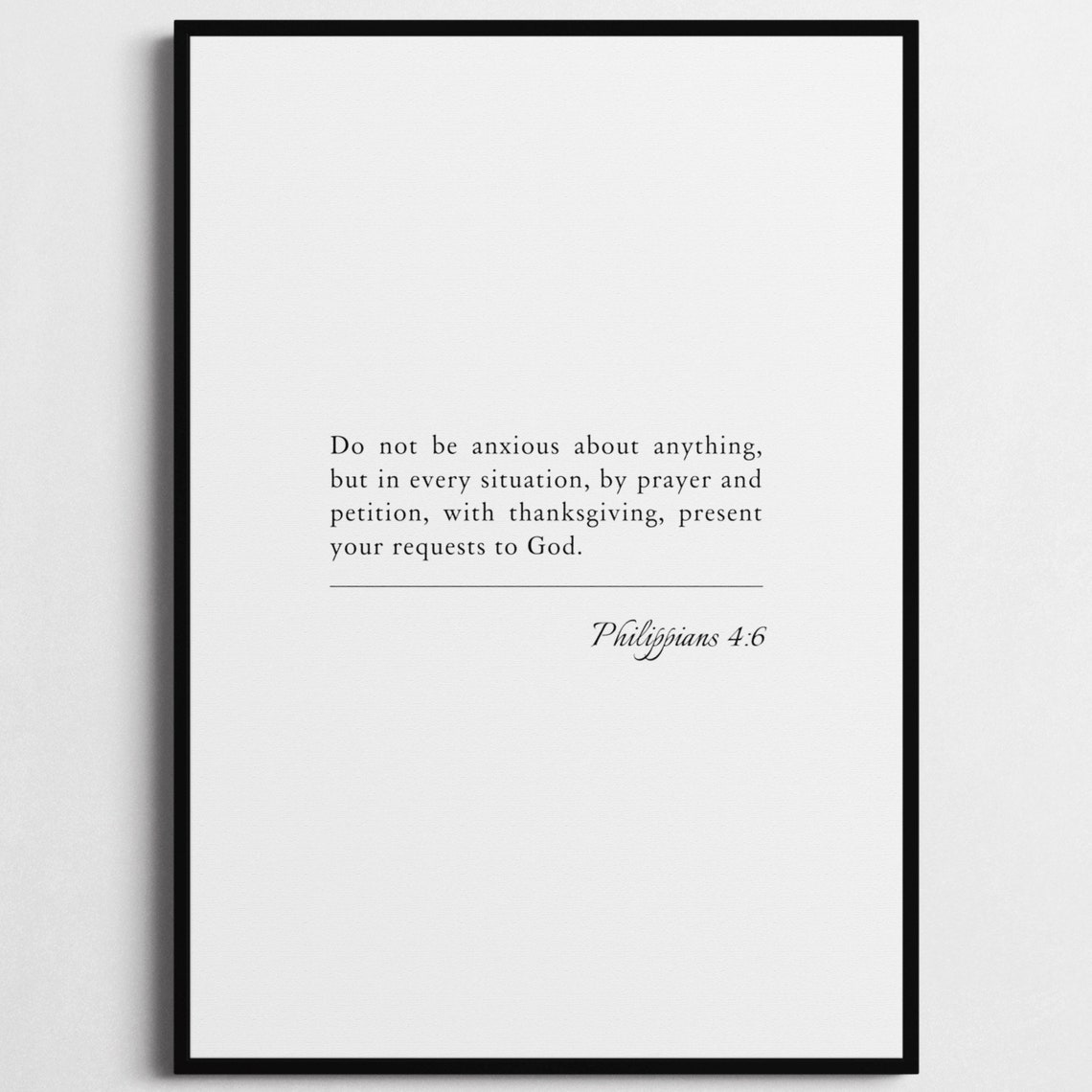 Philippians 46 Bible Verse Poster Bible Verse Framed Print Christian Wall Art Do Not Be Anxious About Anything Religious Gift