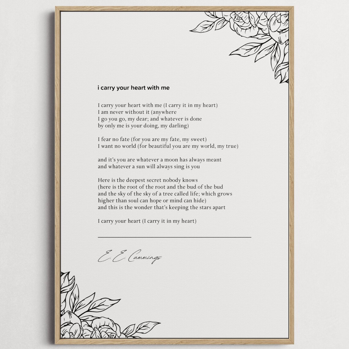E.E. Cummings I Carry Your Heart Full Poem Botanical Quote Print
