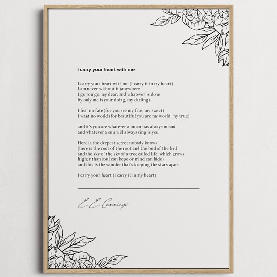 E.E. Cummings I Carry Your Heart Full Poem Botanical Quote Print