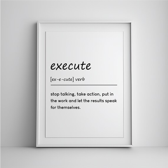 Execute Definition Office Wall Art Motivational Prints Entrepreneur Decor