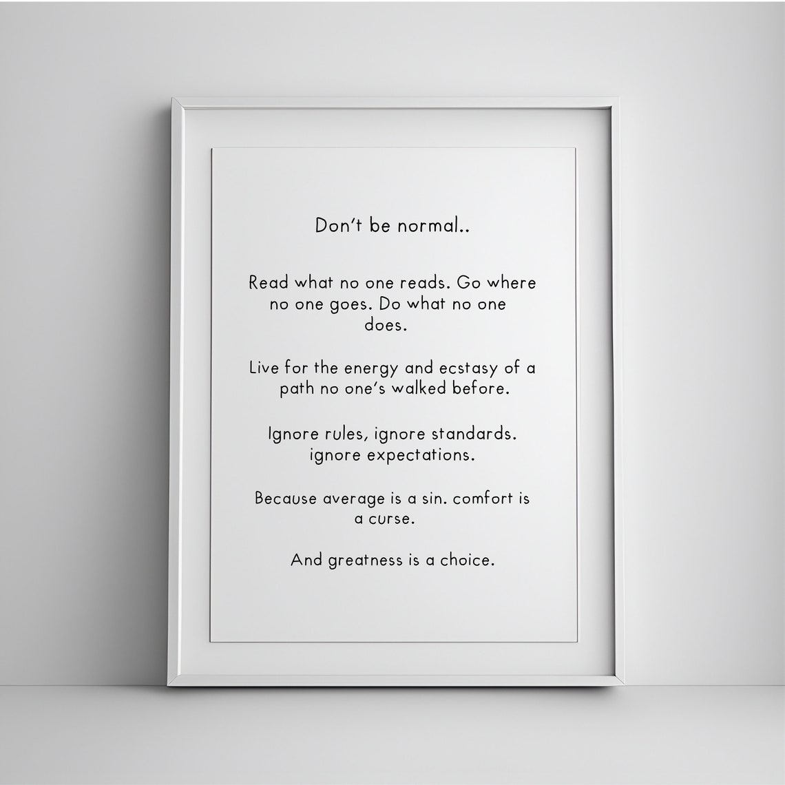 Do Not Be Normal Bold Motivational Quote Inspirational Office Wall Art