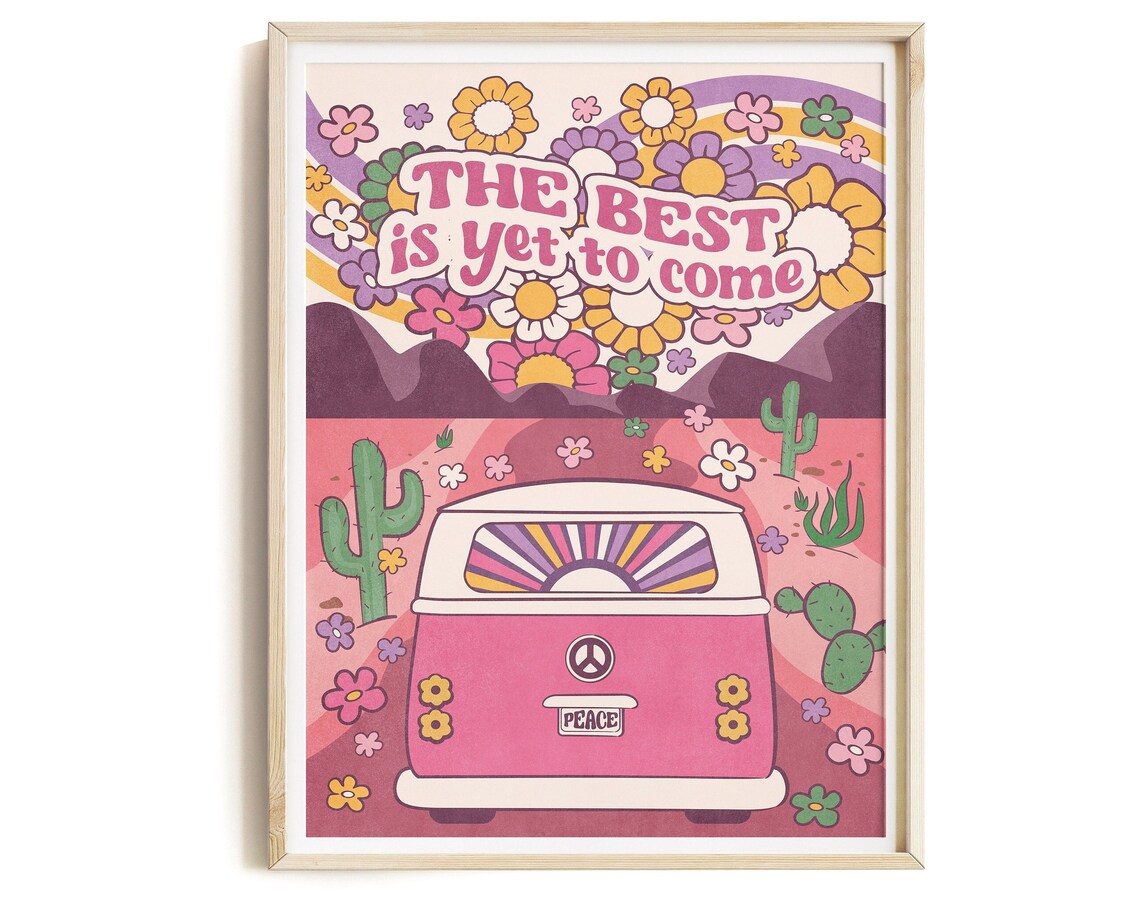 The Best Is Yet to Come Retro Pink Van Desert Road Trip Poster