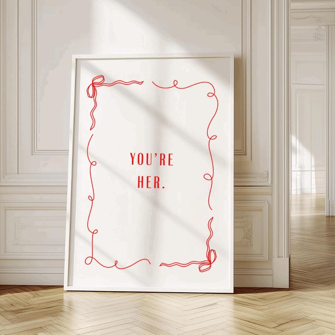 You're Her Red Ribbon Border Empowering Minimalist Quote Poster