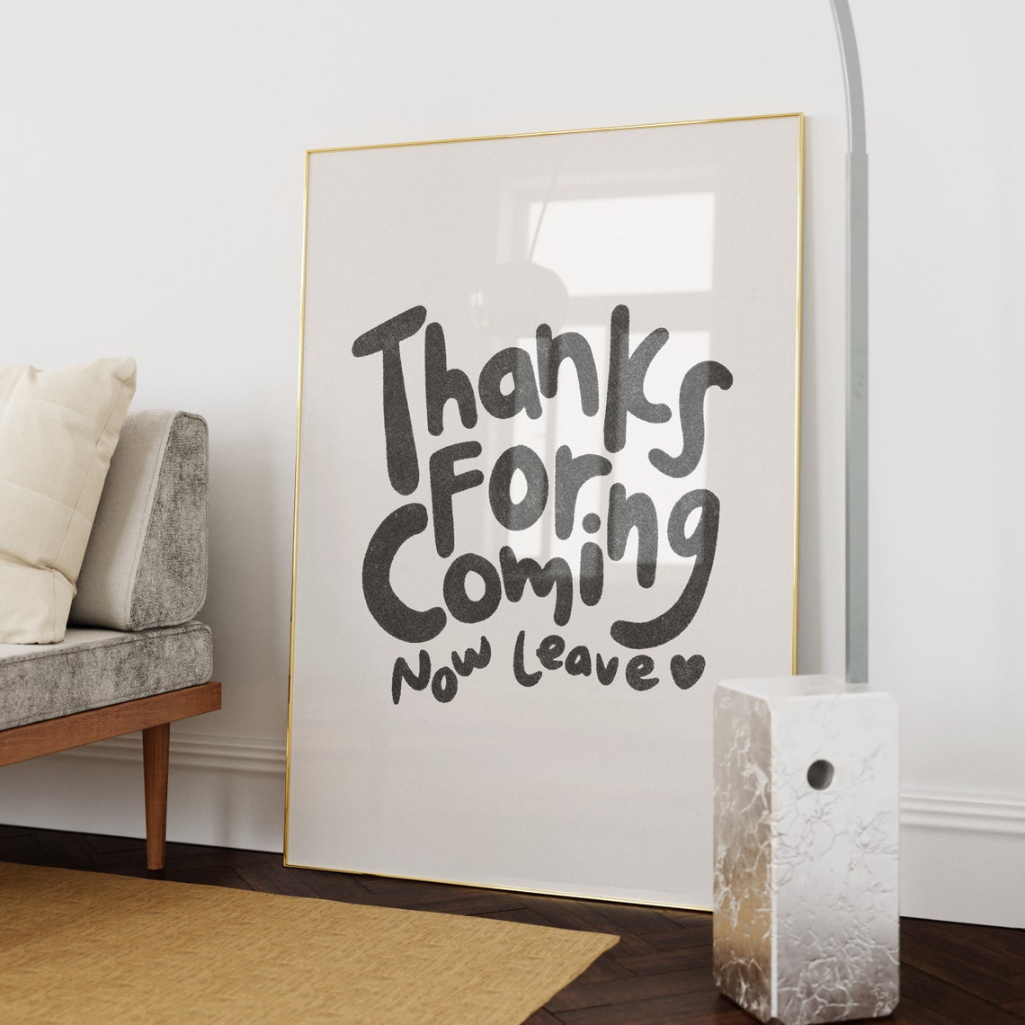 Thanks For Coming Now Leave Funny Hand Lettered Quote Poster - Image 3