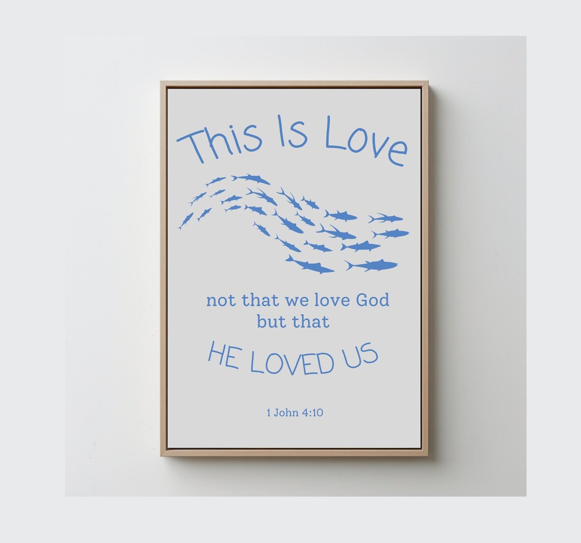This Is Love Bible Verse, Christian Home Decor Poster