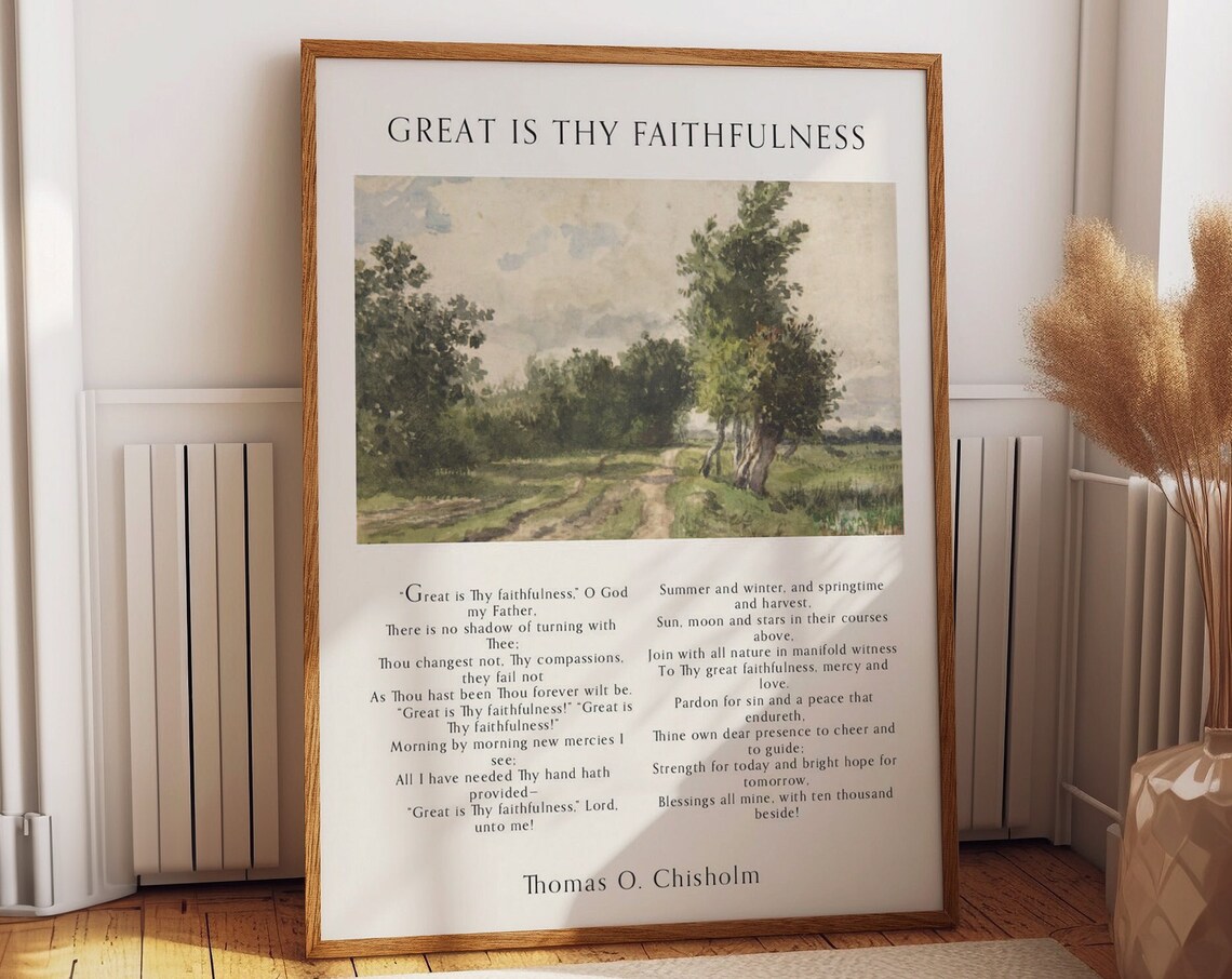 Great Is Thy Faithfulness Thomas O Chisholm Hymn Verse Poster