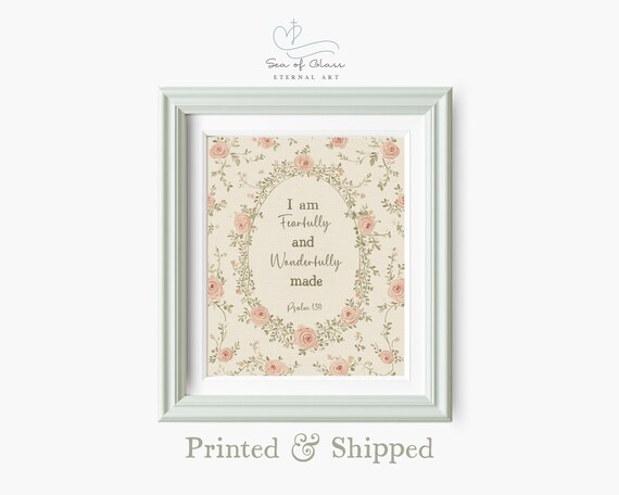 I Am Fearfully And Wonderfully Made Psalm 139 Floral Scripture Print