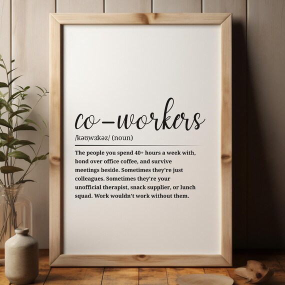 Co Workers Definition Dictionary Style Office Desk Funny Quote Poster
