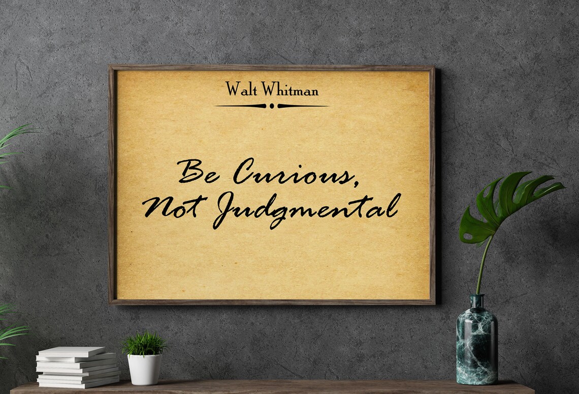 Be Curious Not Judgmental, Walt Whitman Quote Print - Image 2