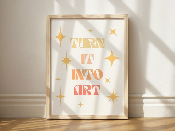 Turn It Into Art Starry Retro Sparkle Typography Quote Wall Art