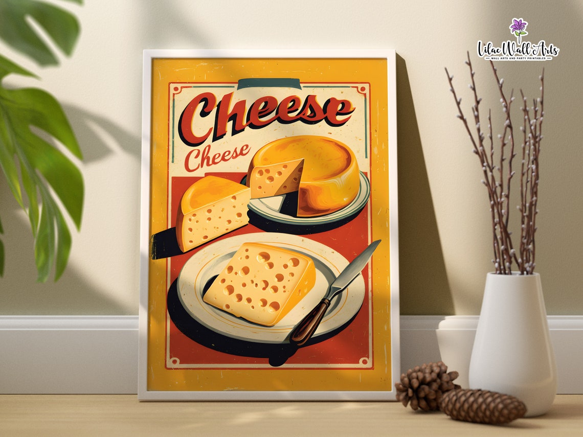 Cheese Cheese Retro Advertisement Poster Vintage Kitchen Food Decor
