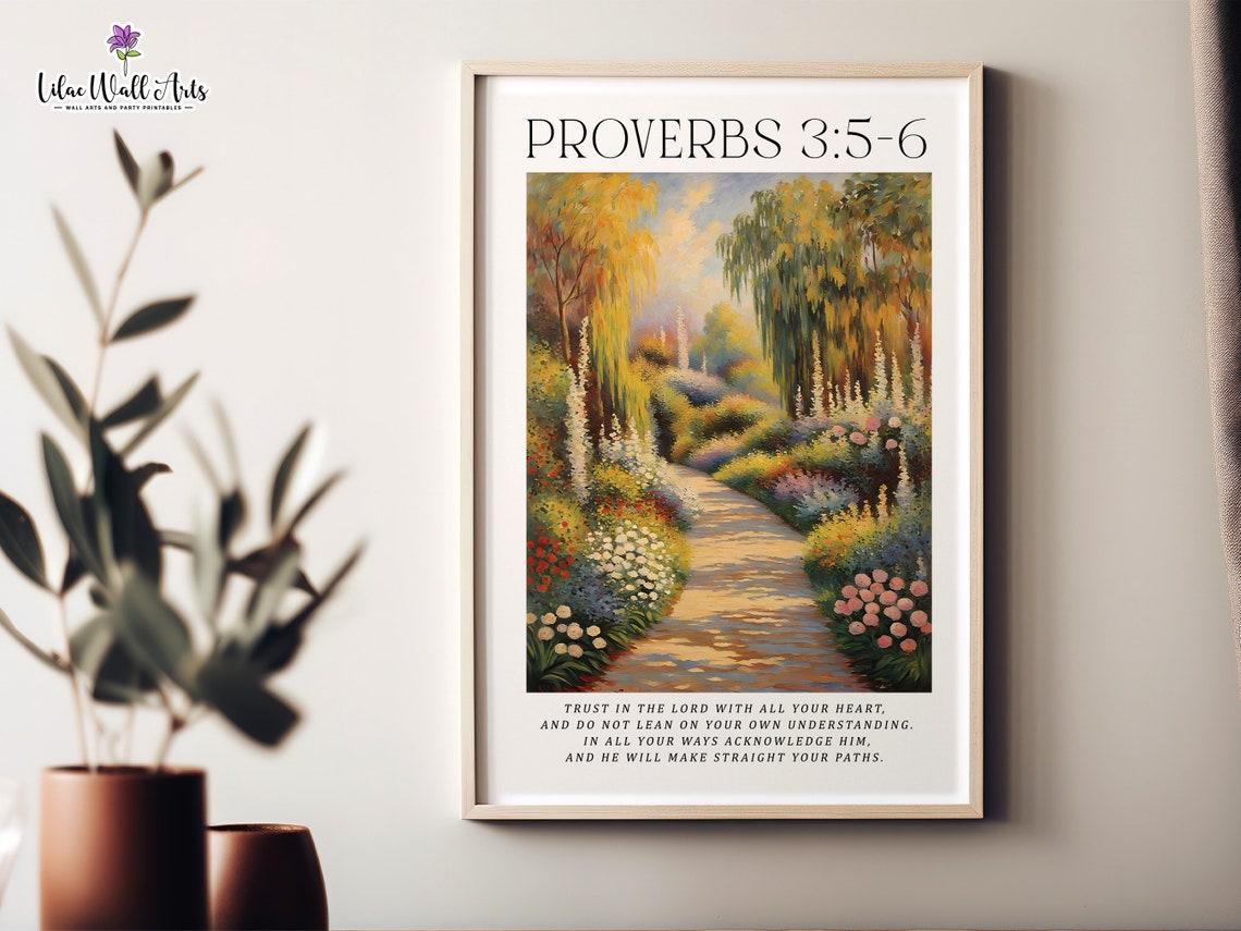 Proverbs 3:5-6 Trust In The Lord Monet Garden Scripture Art Poster