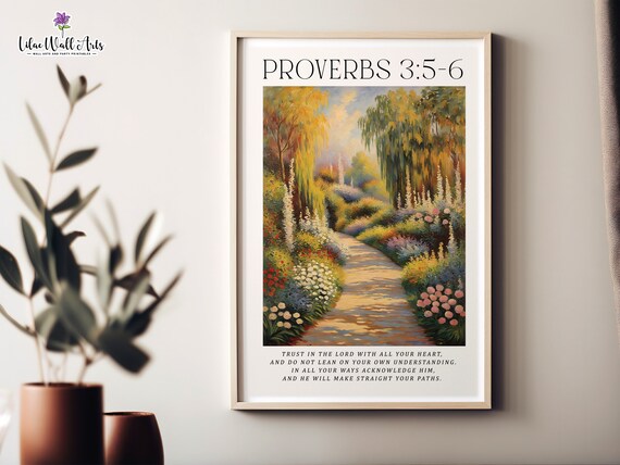Proverbs 3 5 6 Monet Print Botanical Scripture Gift Bible Verse Painting Aesthetic Christian Farmhouse Proverbs Bible Artwork