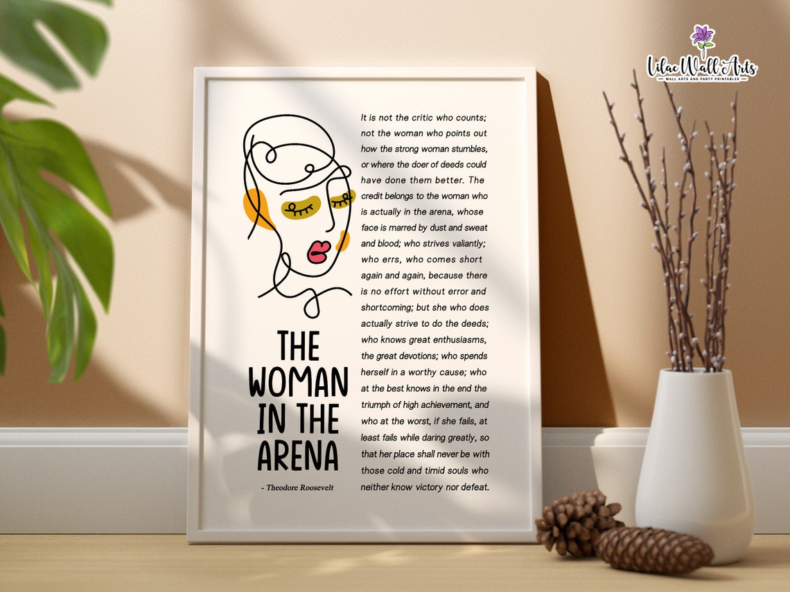 The Woman in the Arena Theodore Roosevelt Empowering Quote Poster