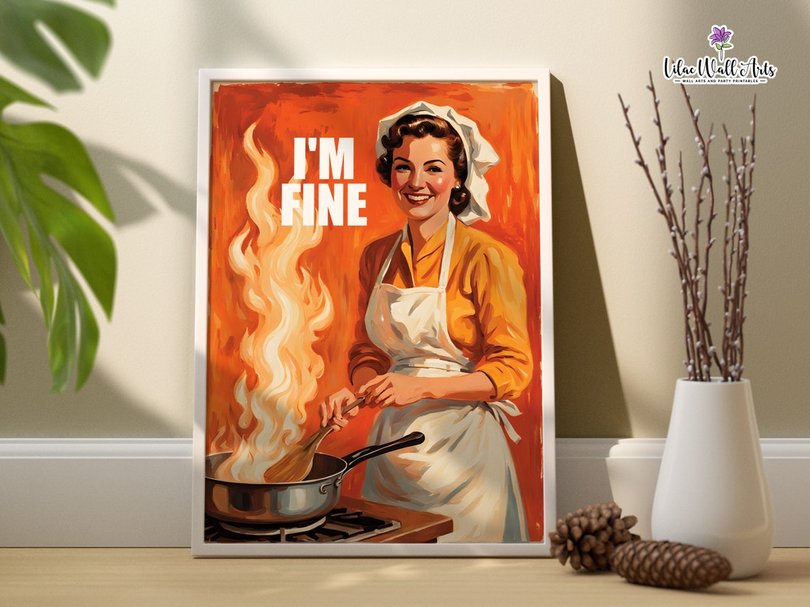 Im Fine Funny Retro Chef Kitchen Chaos Cooking Humor Poster Orange - Image 6