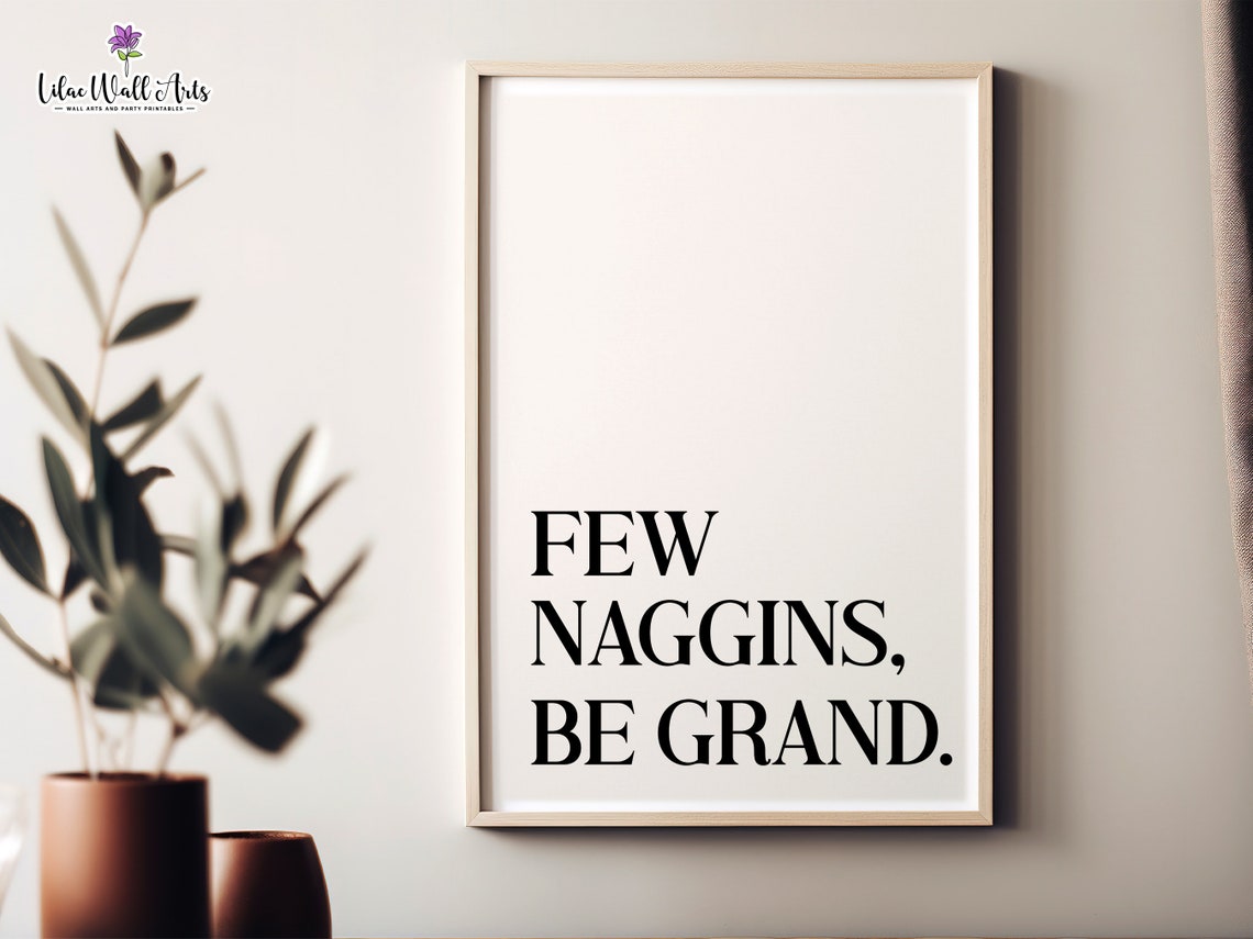 Few Naggins Be Grand Irish Slang Funny Typography Cream Poster - Image 4