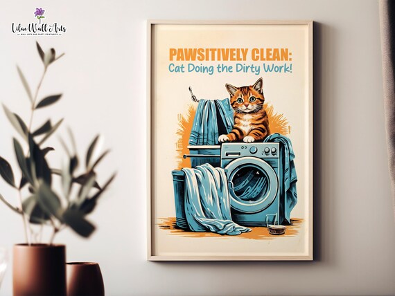 Pawsitively Clean Tabby Cat Laundry Pun Washing Machine Poster