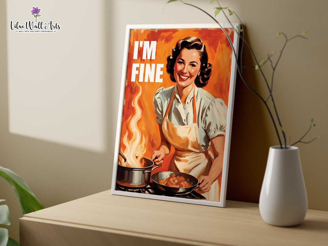 Im Fine Funny Retro Housewife Cooking Chaos Kitchen Humor Poster - Image 2