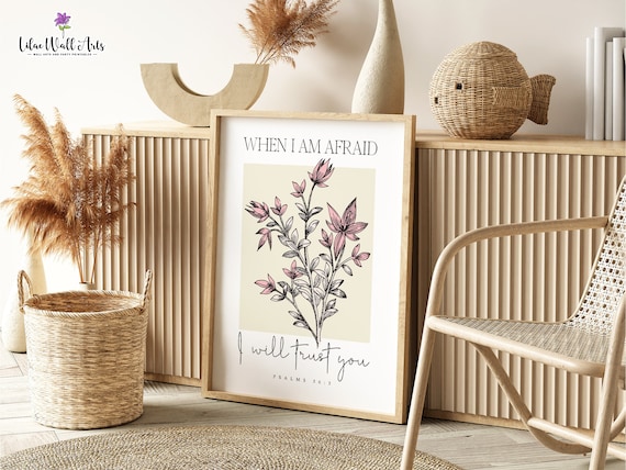 When I Am Afraid I Will Trust You Psalms 56 Floral Christian Poster
