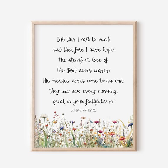 Lamentations 32123 The Steadfast Love Of Lord Never Ceases Bible Verse Wall Art Christian Gift Scripture Watercolor Wildflowers
