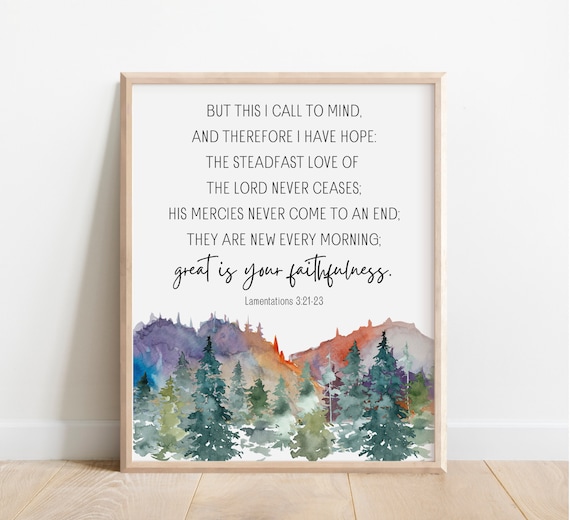 Lamentations 32123 Steadfast Love Of The Lord Never Ceases Bible Verse Wall Art Scripture Print Watercolor Mountains Christian Gift