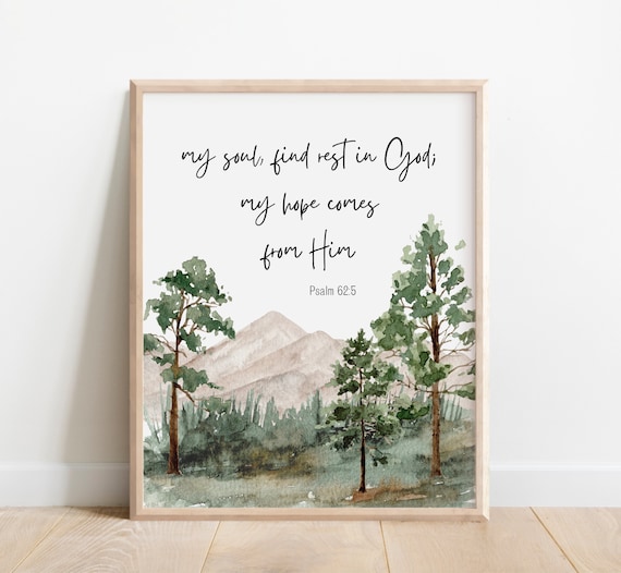 Psalm 62 5 My Hope Comes From Him Script Watercolor Pine Poster