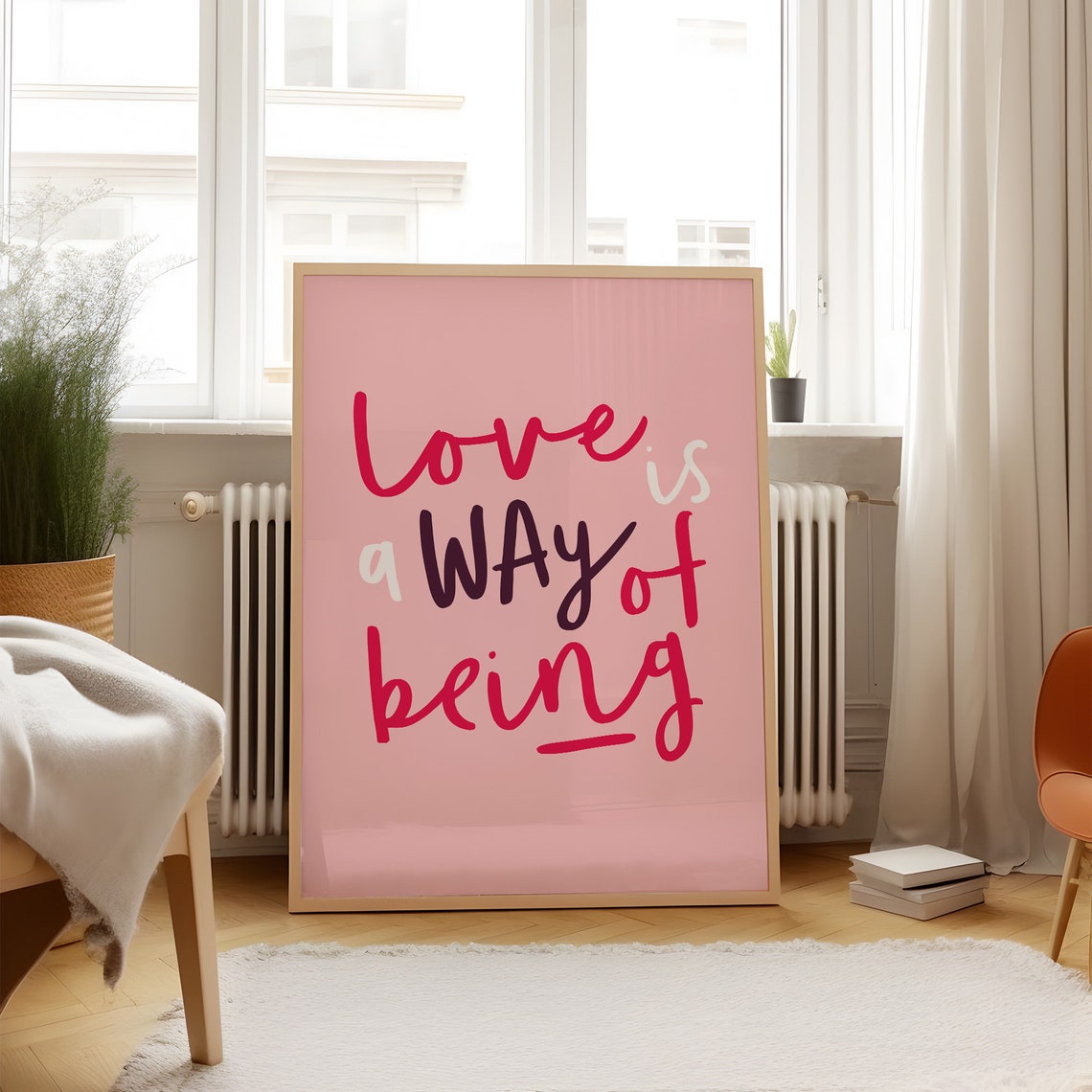Love Is a Way of Being Pink Script Typography Quote Wall Poster - Image 3