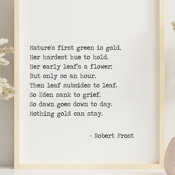 Nothing Gold Can Stay Minimalist Literary Art Print
