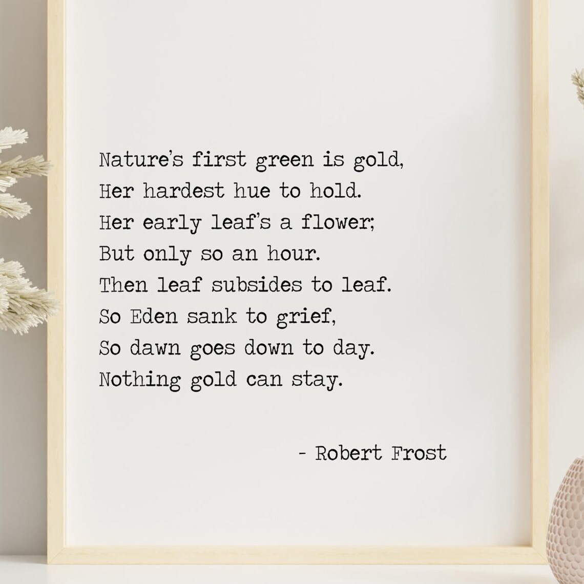 Nothing Gold Can Stay Minimalist Literary Art Print