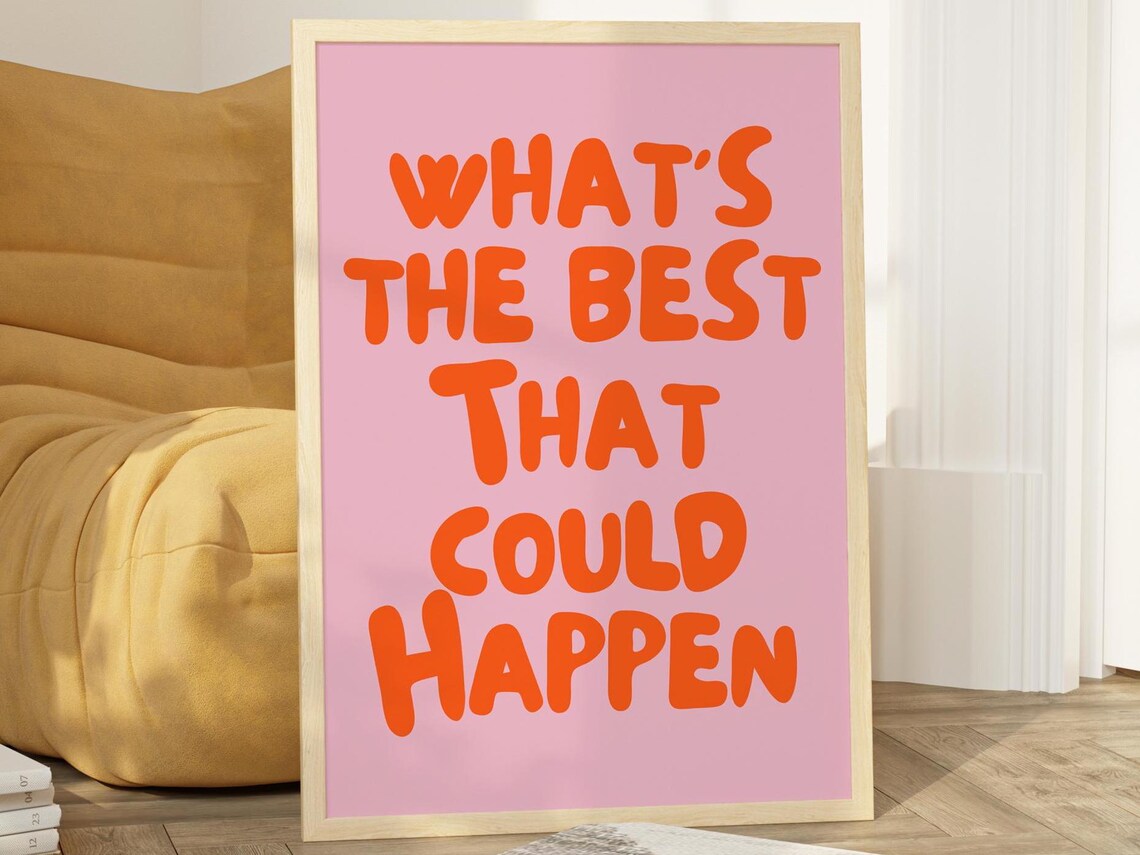 The Best That Could Happen Motivational Quote Trendy Affirmation Wall Art Green Encouraging Gift Positive Pink Dorm