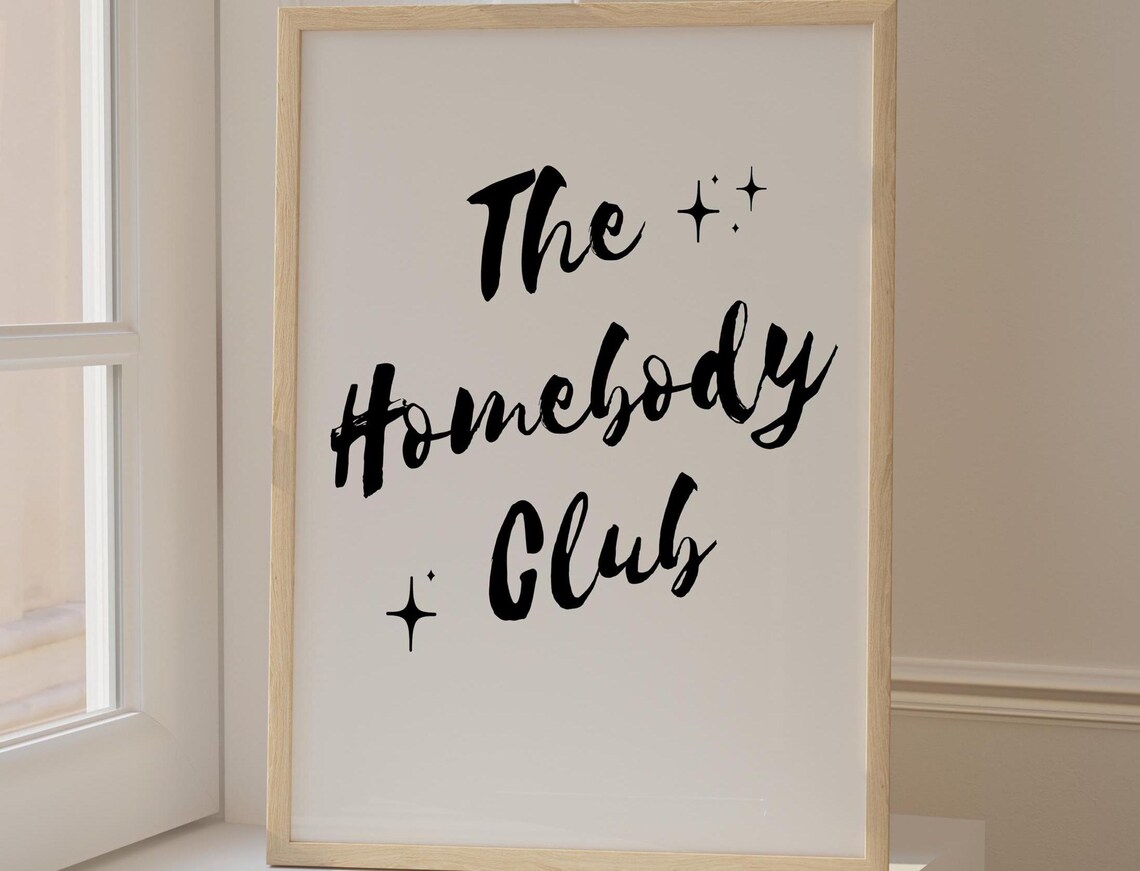 The Homebody Club Black Sparkle Brush Script Cozy Typography Quote Poster